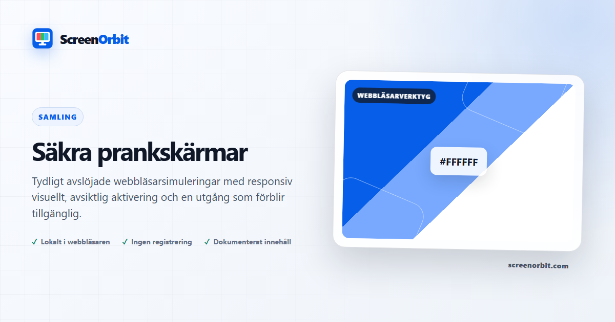 Säkra prankskärmar |  ScreenOrbit