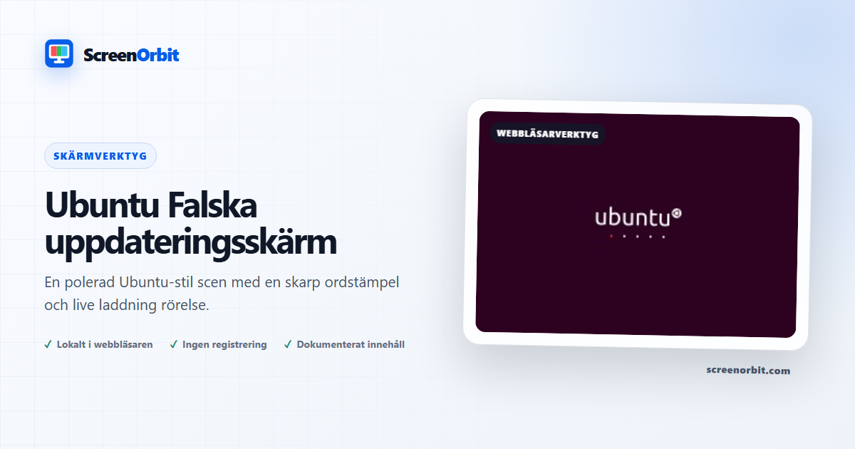 Ubuntu Fake Uppdatera Skärmen webbläsarverktyg genom att ScreenOrbit