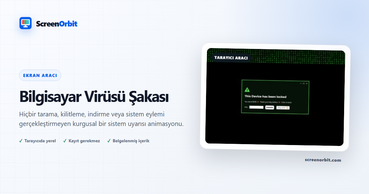 Bilgisayar Virüsü Prank tarayıcı aracı tarafından ScreenOrbit