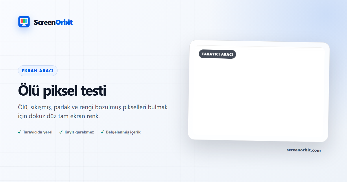 Dead Pixel Test tarayıcı aracı tarafından ScreenOrbit