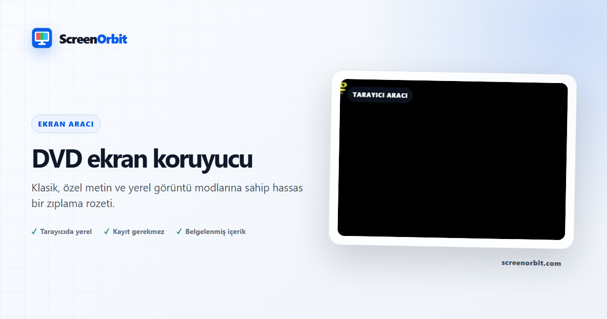 DVD Screensaver tarayıcı aracı tarafından ScreenOrbit