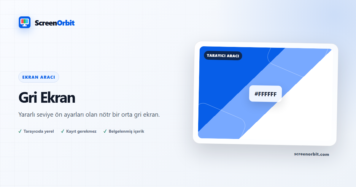 Gri Ekran tarayıcı aracı tarafından ScreenOrbit
