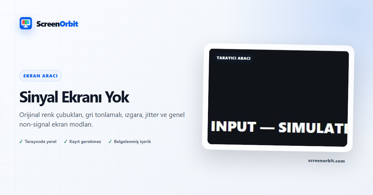 Signal Screen tarayıcı aracı yok ScreenOrbit