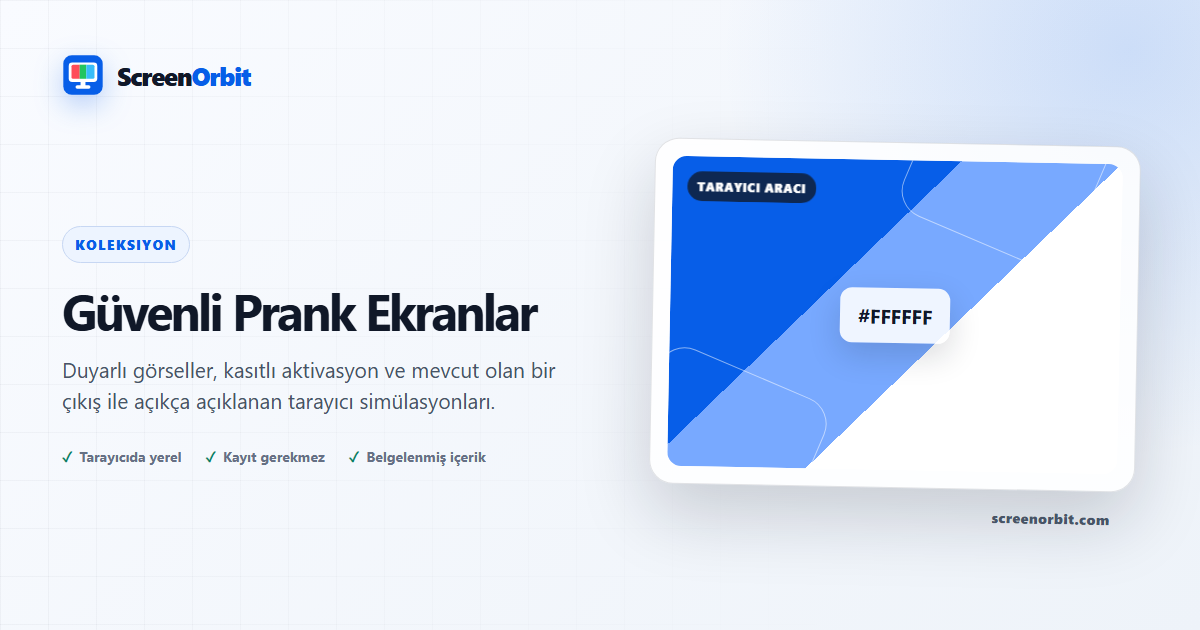 Güvenli Prank Ekranlar | ScreenOrbit