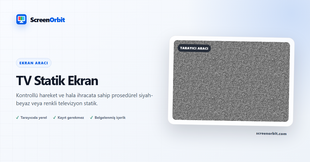 TV Statik Ekran tarayıcı aracı ScreenOrbit