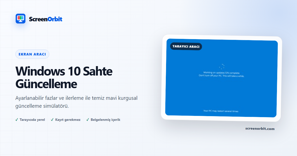 Windows 10 Sahte Güncelleme tarayıcı aracı tarafından ScreenOrbit