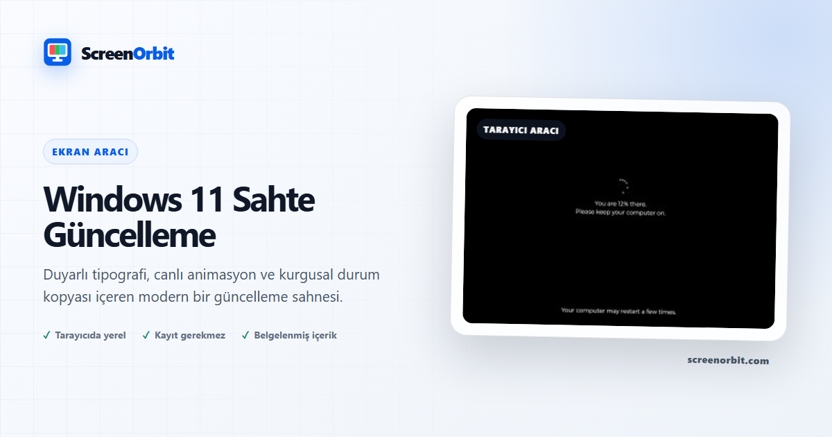 Windows 11 Sahte Güncelleme tarayıcı aracı tarafından ScreenOrbit