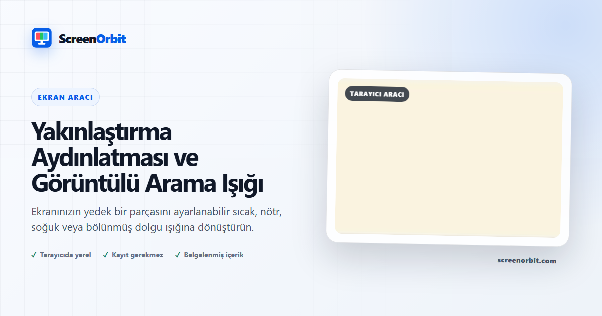 Zoom Aydınlatma ve Video Çağrı Işık tarayıcı aracı ScreenOrbit