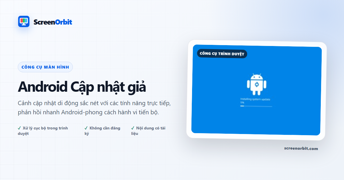 Android Fake Cập nhật công cụ trình duyệt bởi ScreenOrbit