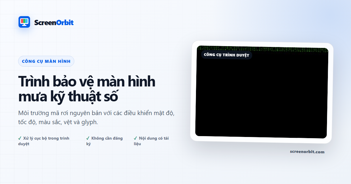 Công cụ trình duyệt Digital Rain Screensaver của ScreenOrbit