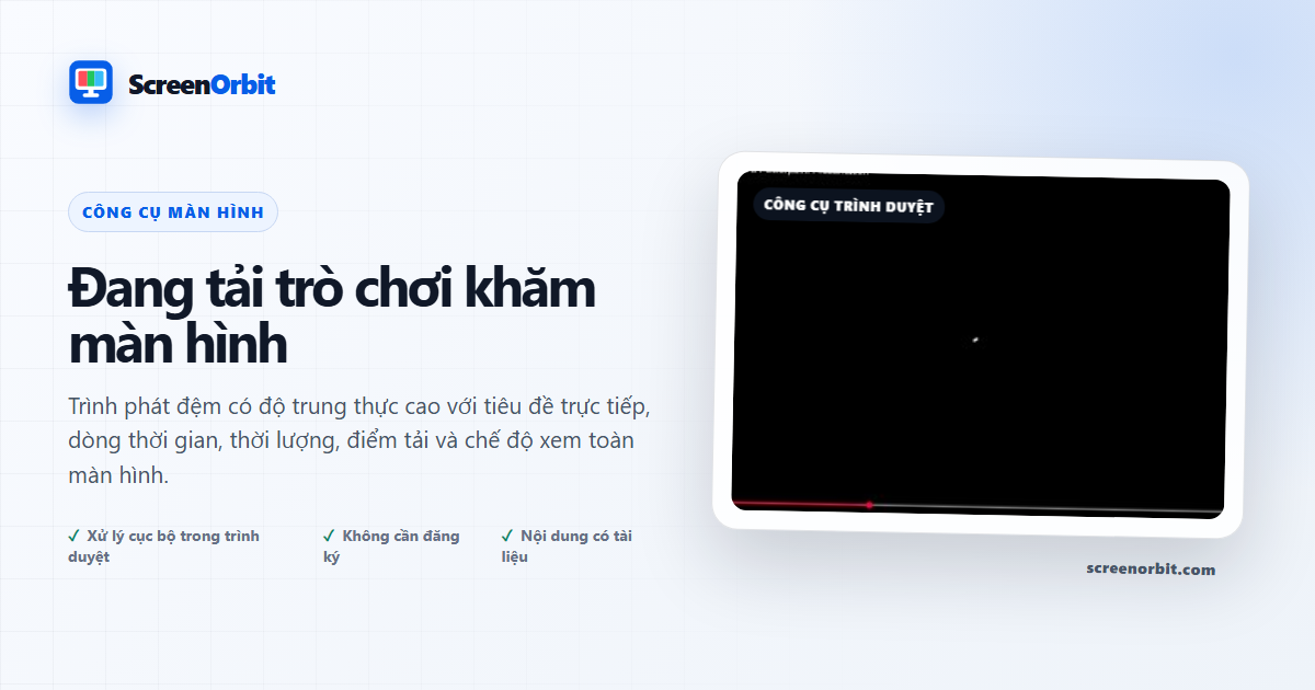 Đang tải công cụ trình duyệt Screen Prank bằng cách ScreenOrbit