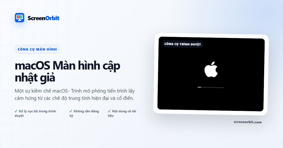 macOS Công cụ trình duyệt màn hình cập nhật giả mạo của ScreenOrbit