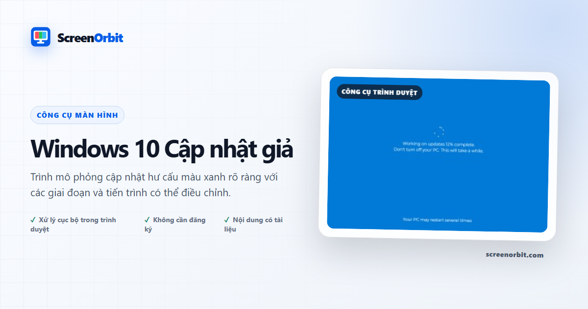 Windows 10 Fake Cập nhật công cụ trình duyệt bằng cách ScreenOrbit