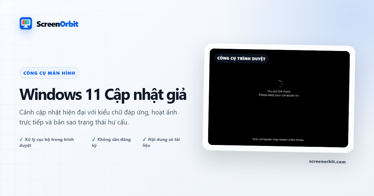 Windows 11 Fake Cập nhật công cụ trình duyệt bằng cách ScreenOrbit