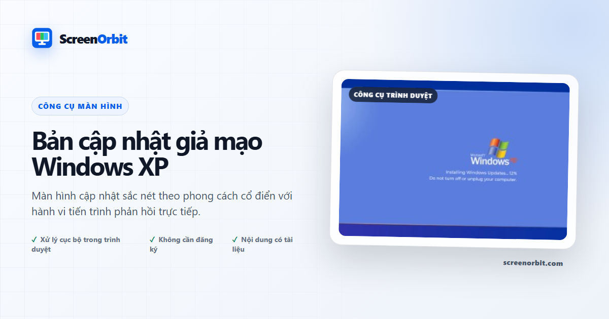 Windows Công cụ trình duyệt XP Fake Cập nhật bằng cách ScreenOrbit