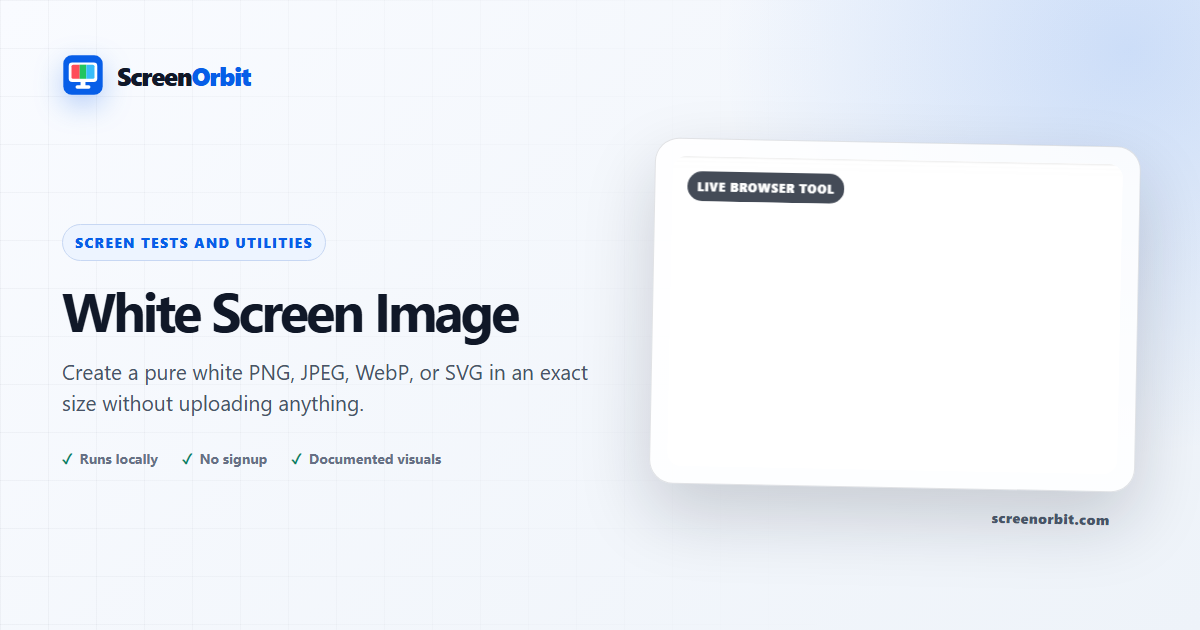 White Screen Image browser tool by ScreenOrbit