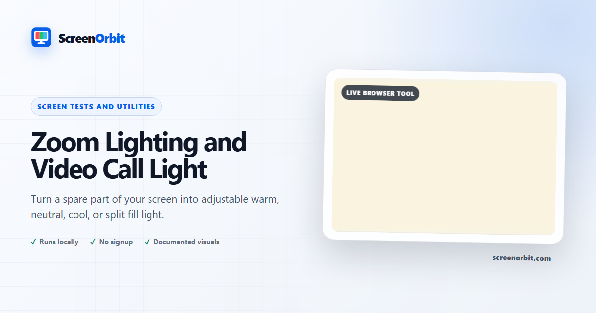 Zoom Lighting and Video Call Light browser tool by ScreenOrbit
